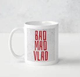 Bad Mad Vlad Mug